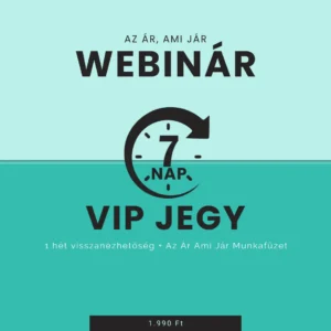 VIP jegy Az Ár, Ami Jár webinárra