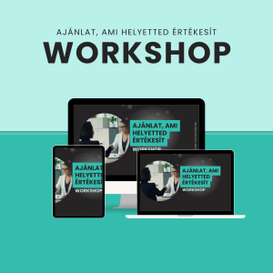 Ajánlat, ami helyetted értékesít workshop